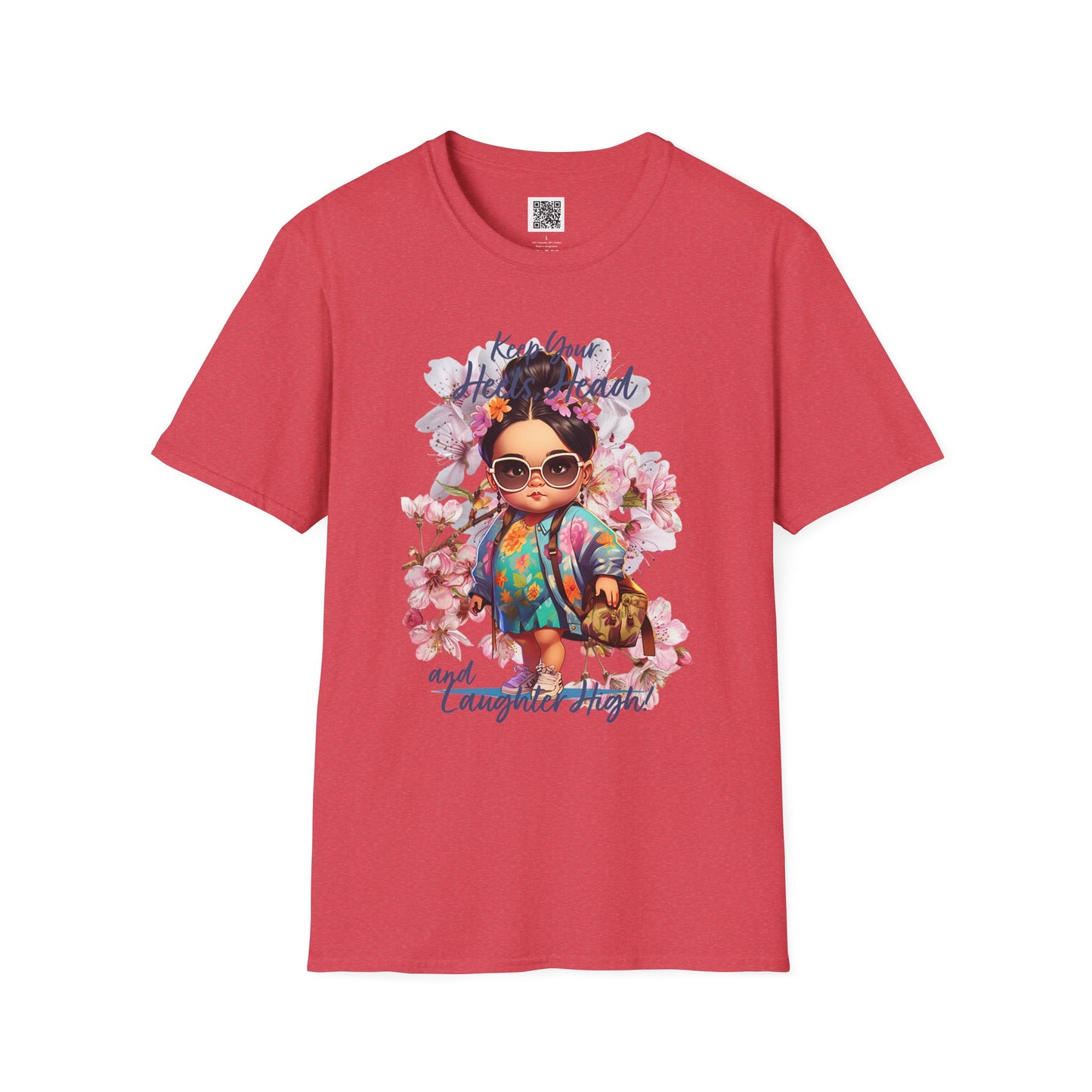 Keep Your Head Up and Laugh Out Loud! | Inspirational Unisex Softstyle T-Shirt
