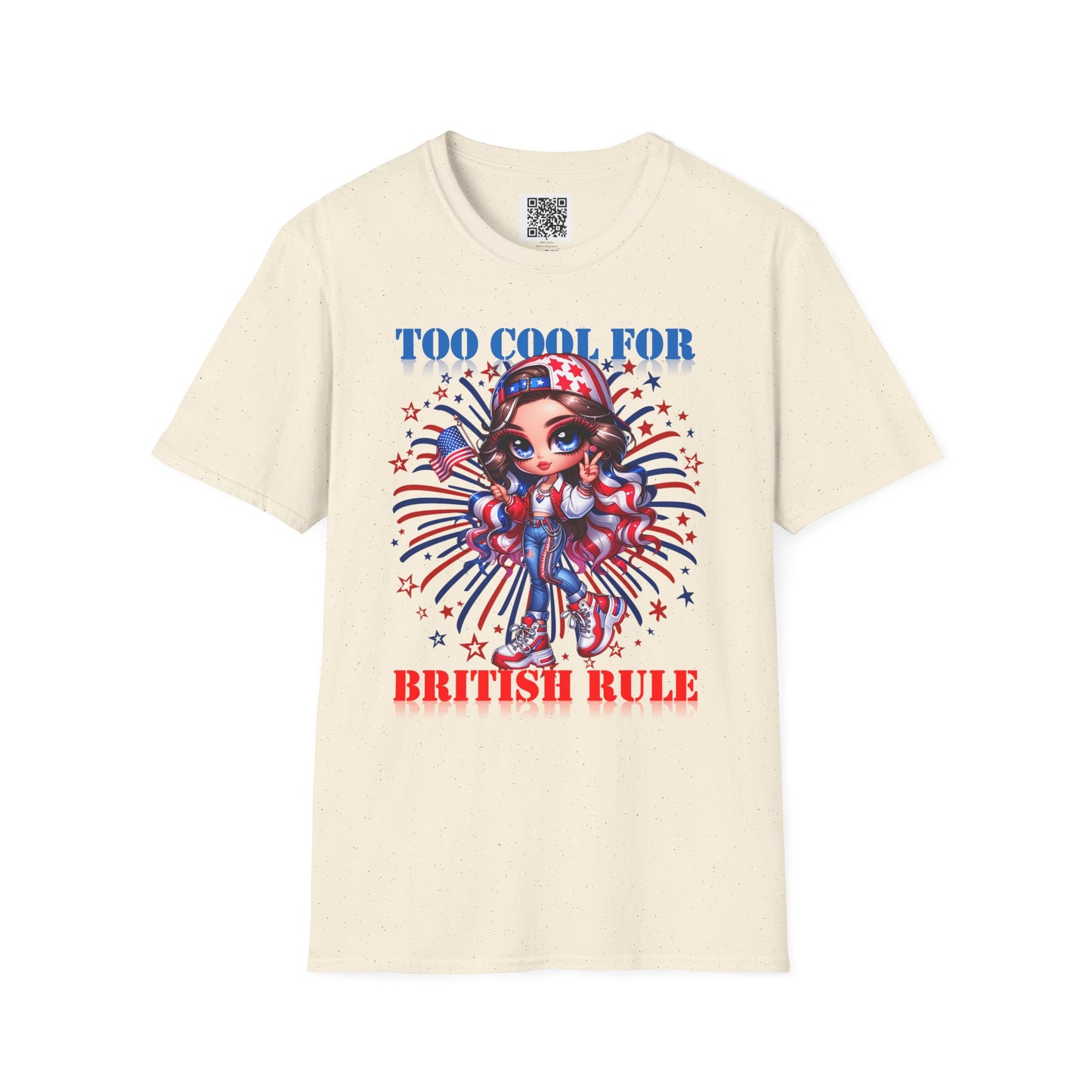 Too Cool for British Rule | Unisex Softstyle T-Shirt - Patriotic Graphic Tee