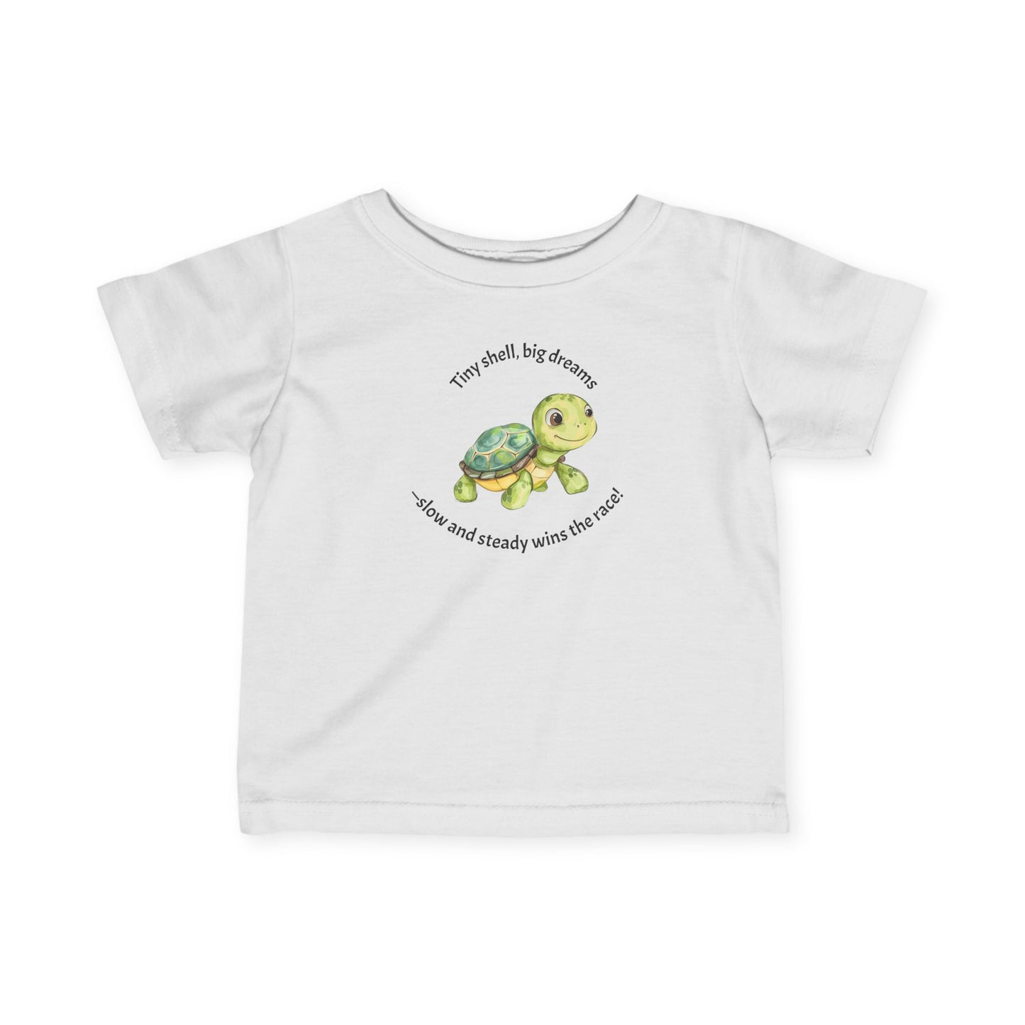 "Tiny Shell, Big Dreams" - Cute Turtle Infant Tee