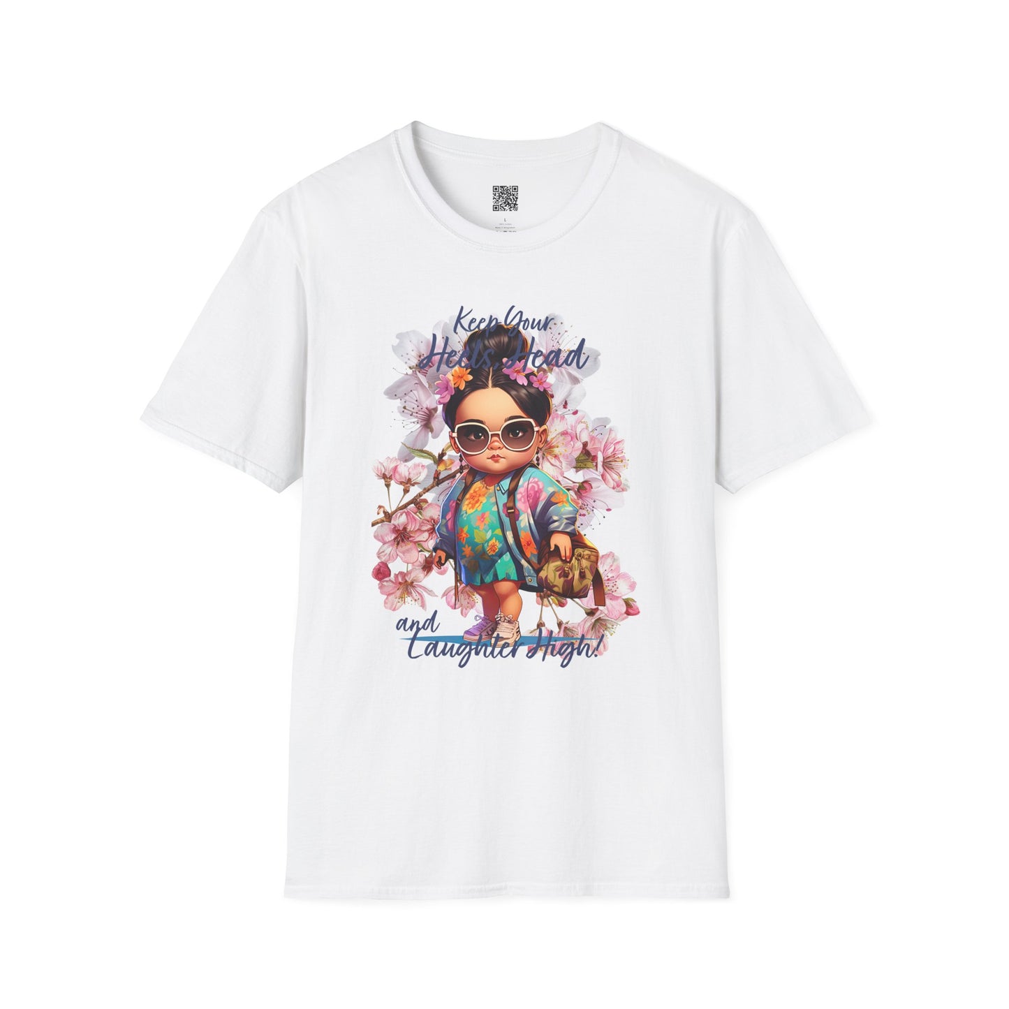 Keep Your Head Up and Laugh Out Loud! | Inspirational Unisex Softstyle T-Shirt