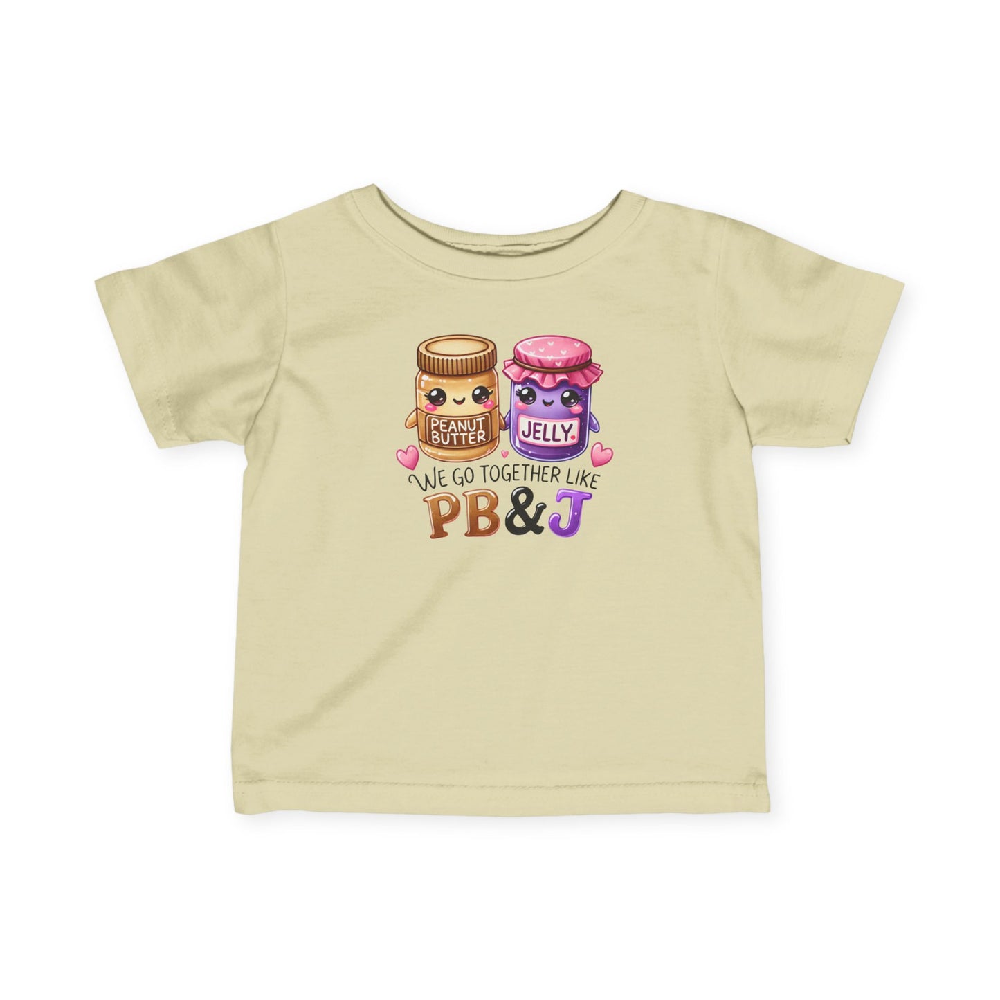Cute PB&J Infant Tee - We Go Together Like Peanut Butter and Jelly