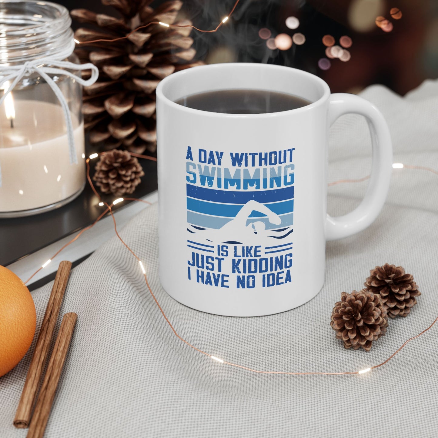 Funny Swimming Quote Ceramic Mug | Perfect Gift for Swimmers & Coaches