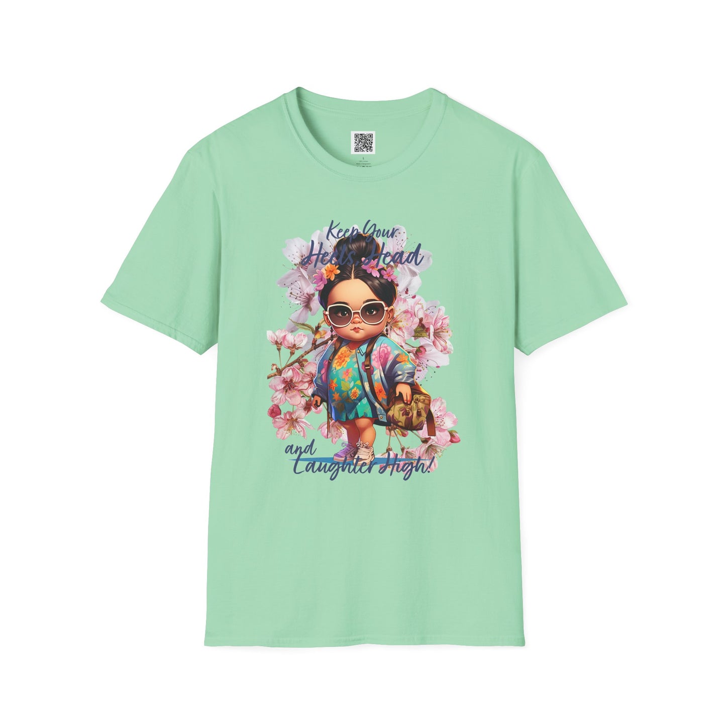 Keep Your Head Up and Laugh Out Loud! | Inspirational Unisex Softstyle T-Shirt