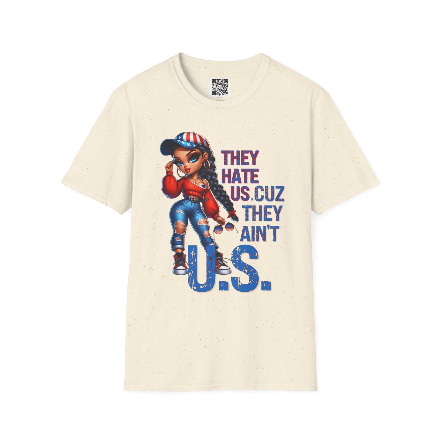 'They Hate Us, Cuz they Ain't U.S.' Unisex Softstyle T-Shirt: Graphic Tee for Bold Statements