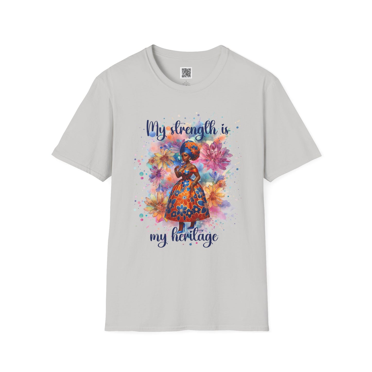 My Strength is My Heritage | T-Shirt - Unisex Softstyle Tee for Empowerment and Cultural Pride