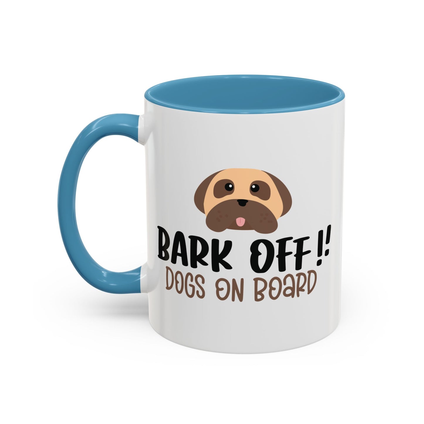 Bark Off Coffee Mug - Funny Dog Lovers Gift - 11oz & 15oz