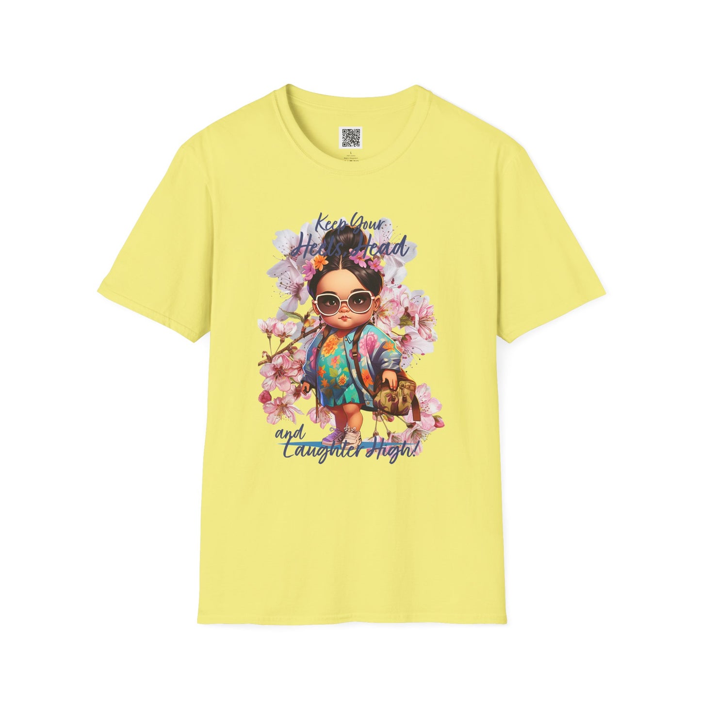 Keep Your Head Up and Laugh Out Loud! | Inspirational Unisex Softstyle T-Shirt