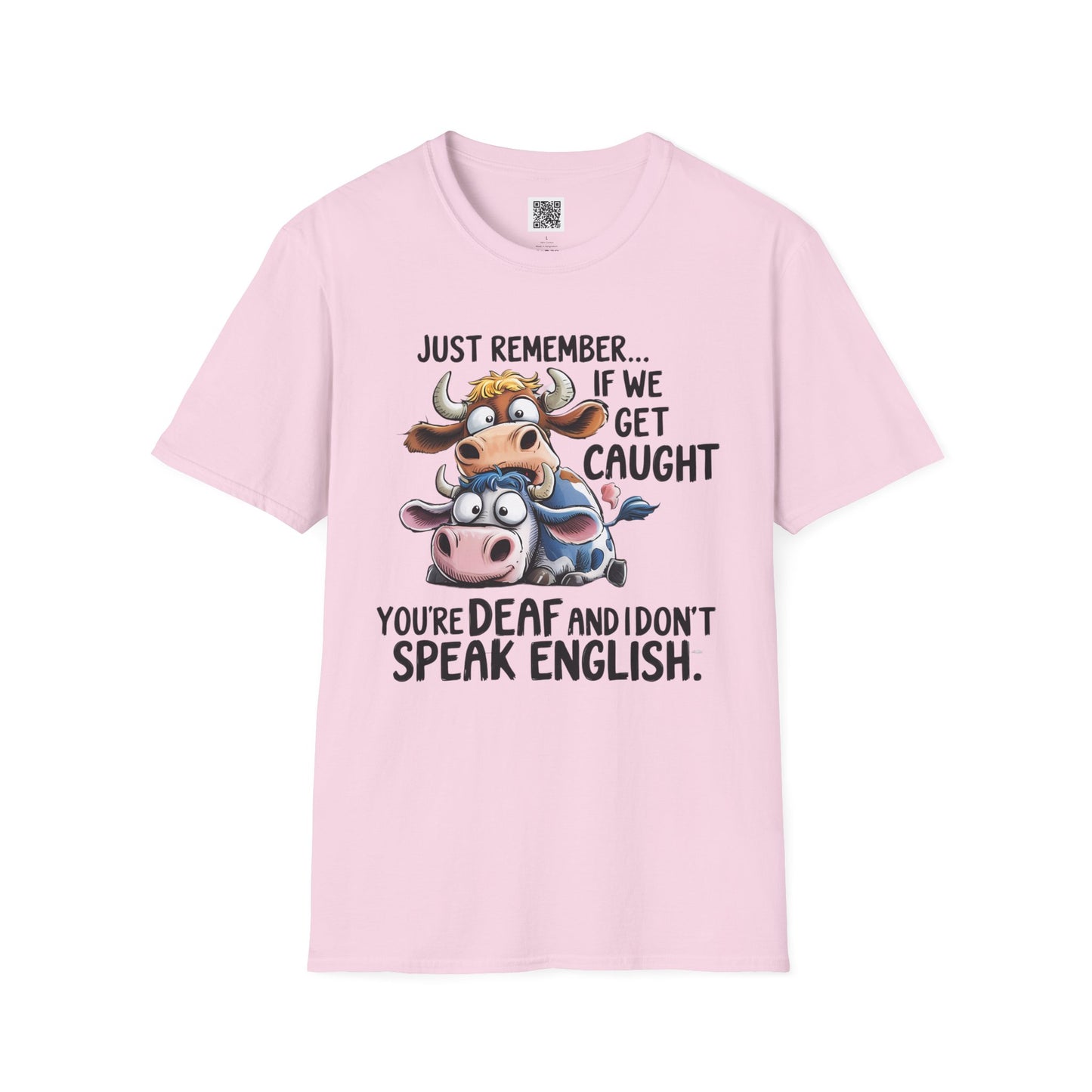 Just Remember... If We Get Caught You're Deaf and I Don't Speak English