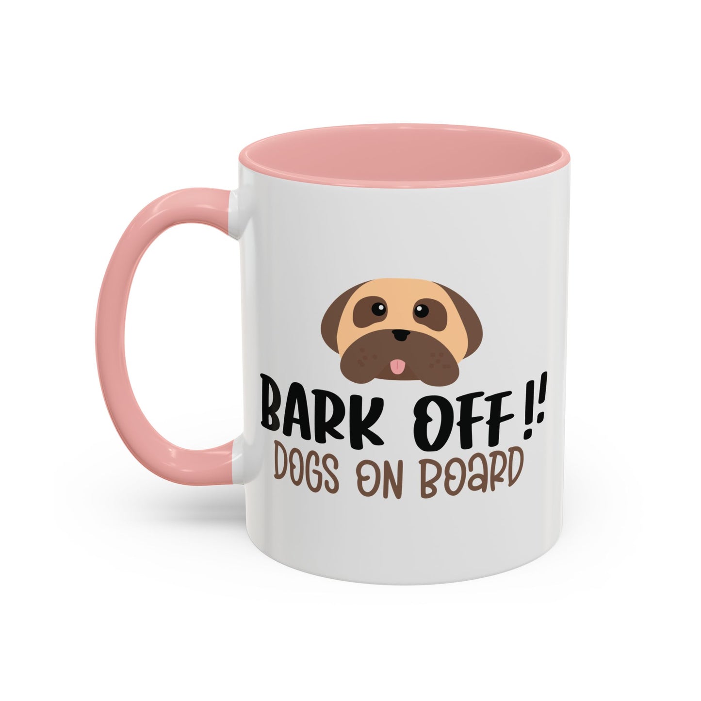 Bark Off Coffee Mug - Funny Dog Lovers Gift - 11oz & 15oz