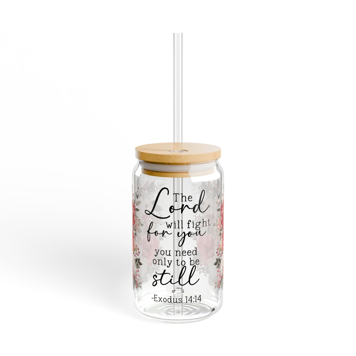 Inspirational Floral Sipper Glass - 16oz | Exodus 14:14