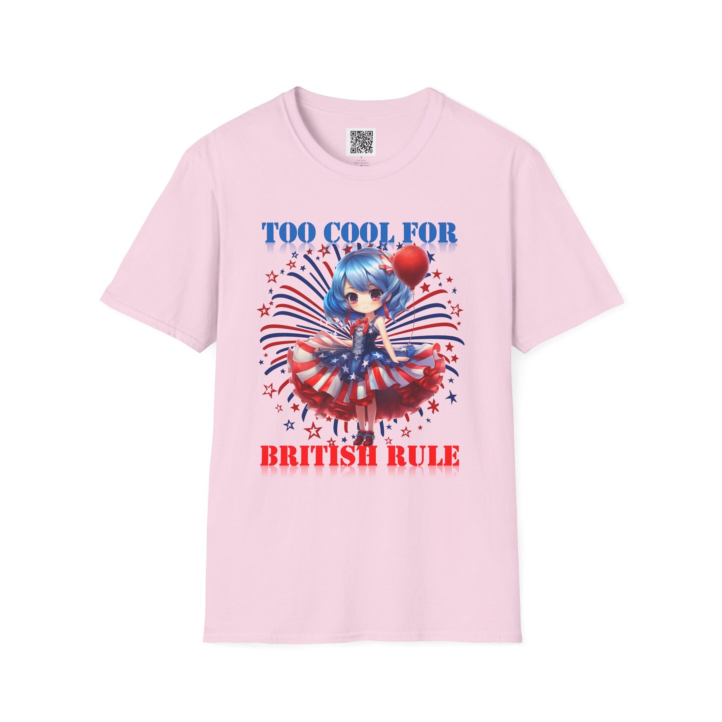 Too Cool For British Rule | Unisex Softstyle T-Shirt - Patriotic Graphic Tee