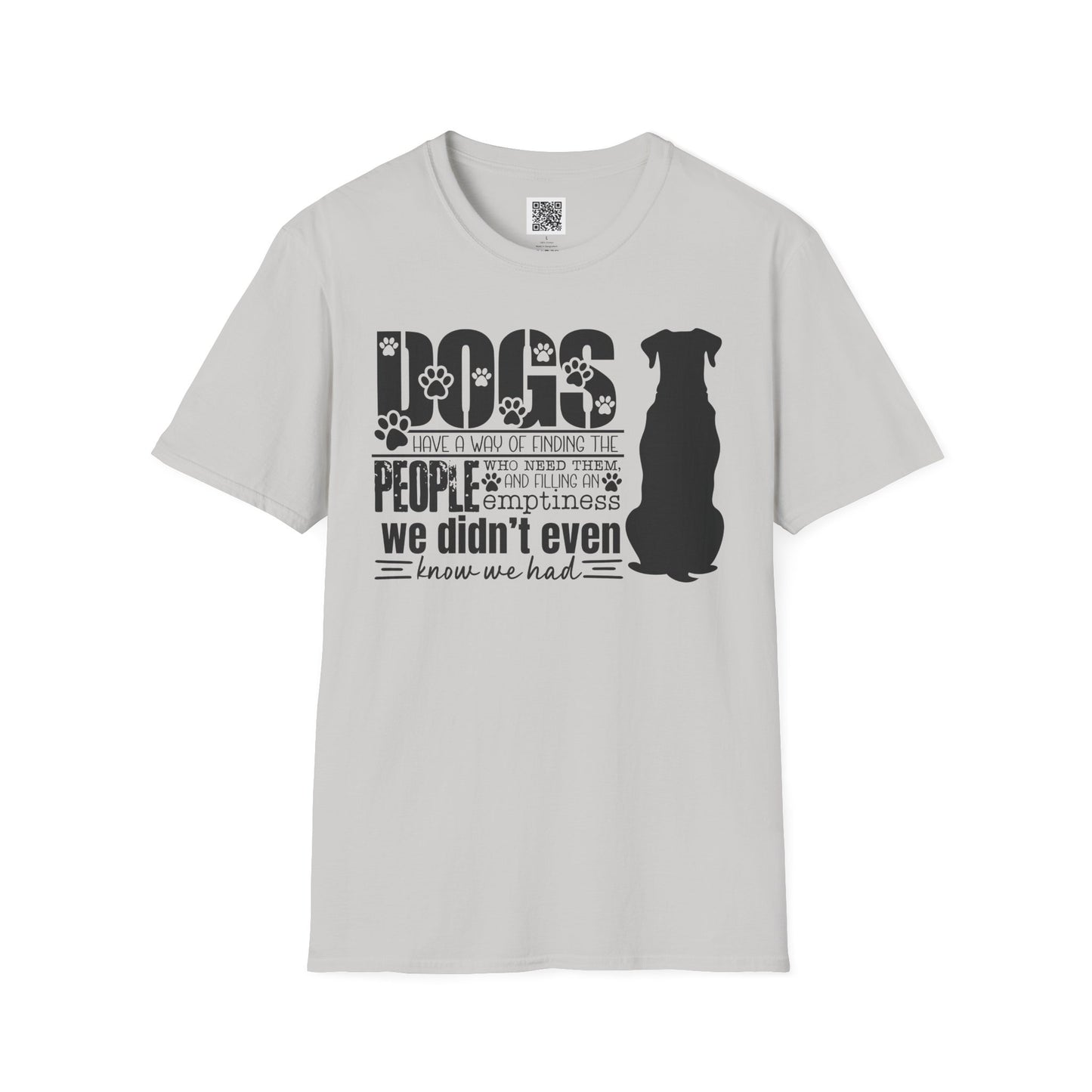 Dogs Find People - Unisex Softstyle T-Shirt - Perfect Gift for Dog Lovers