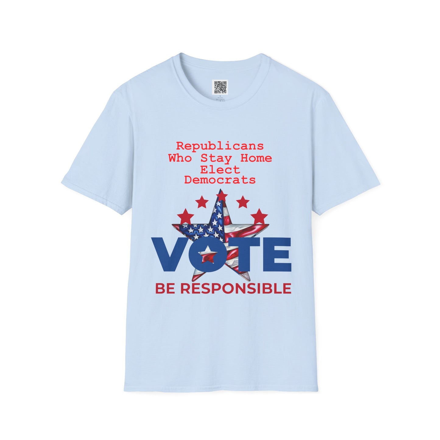 Vote Be Responsible | Unisex Softstyle T-Shirt