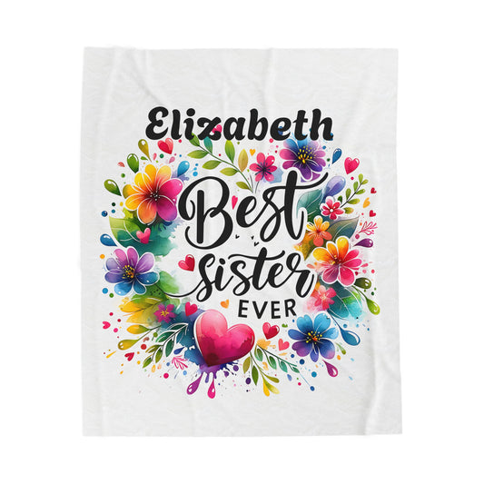 Best Sister Ever Velveteen Plush Blanket – Customize this Cozy Floral Gift for Sibling Celebrations