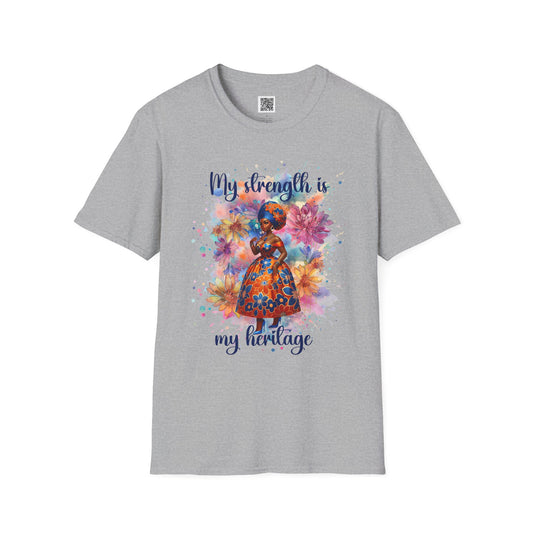 My Strength is My Heritage | T-Shirt - Unisex Softstyle Tee for Empowerment and Cultural Pride