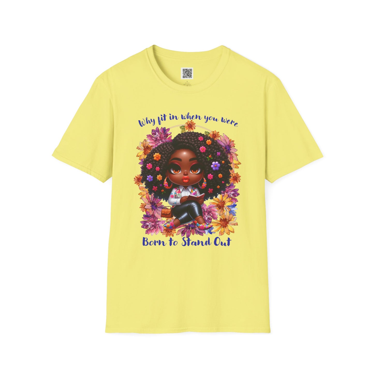 Born to Stand Out | Floral Graphic T-Shirt | Unisex Softstyle Tee