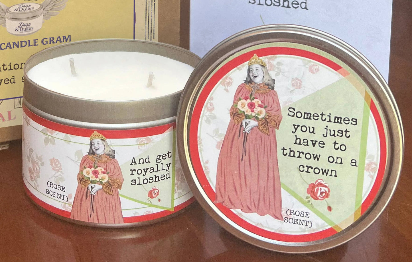 My Candle Gram- Sometimes you just have to put on a crown!