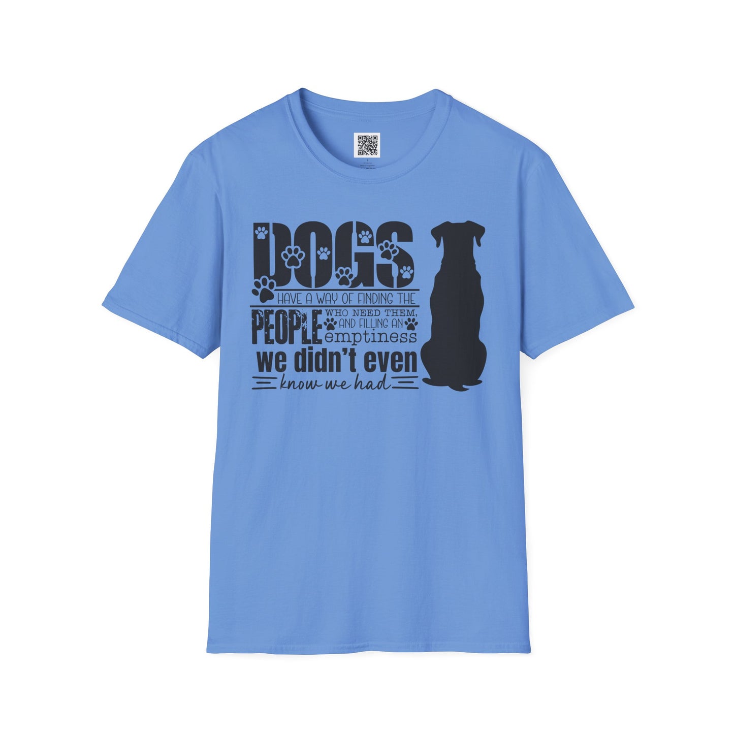 Dogs Find People - Unisex Softstyle T-Shirt - Perfect Gift for Dog Lovers