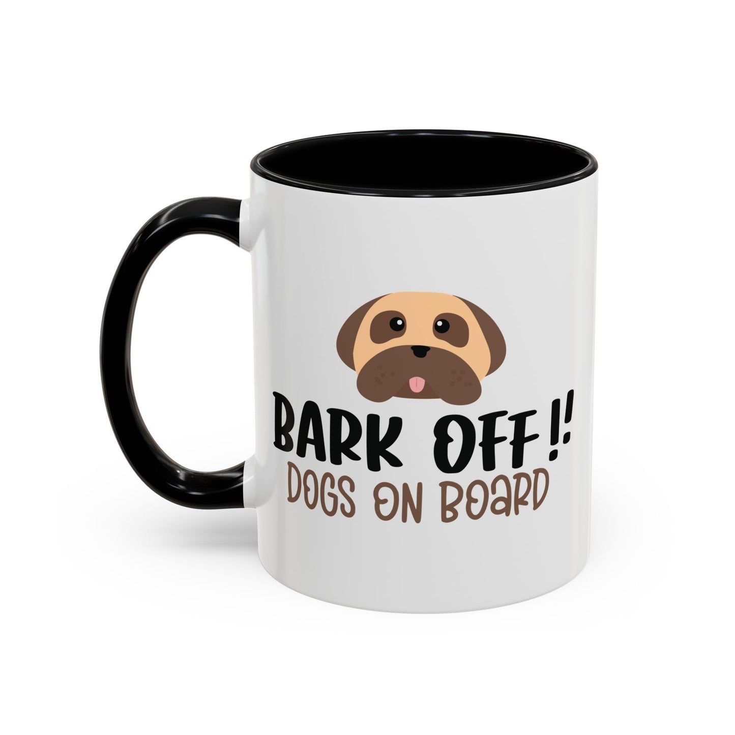 Bark Off Coffee Mug - Funny Dog Lovers Gift - 11oz & 15oz
