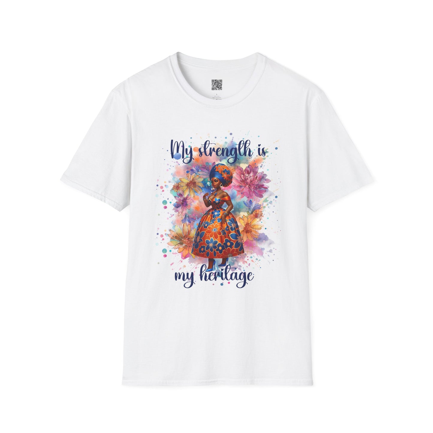 My Strength is My Heritage | T-Shirt - Unisex Softstyle Tee for Empowerment and Cultural Pride