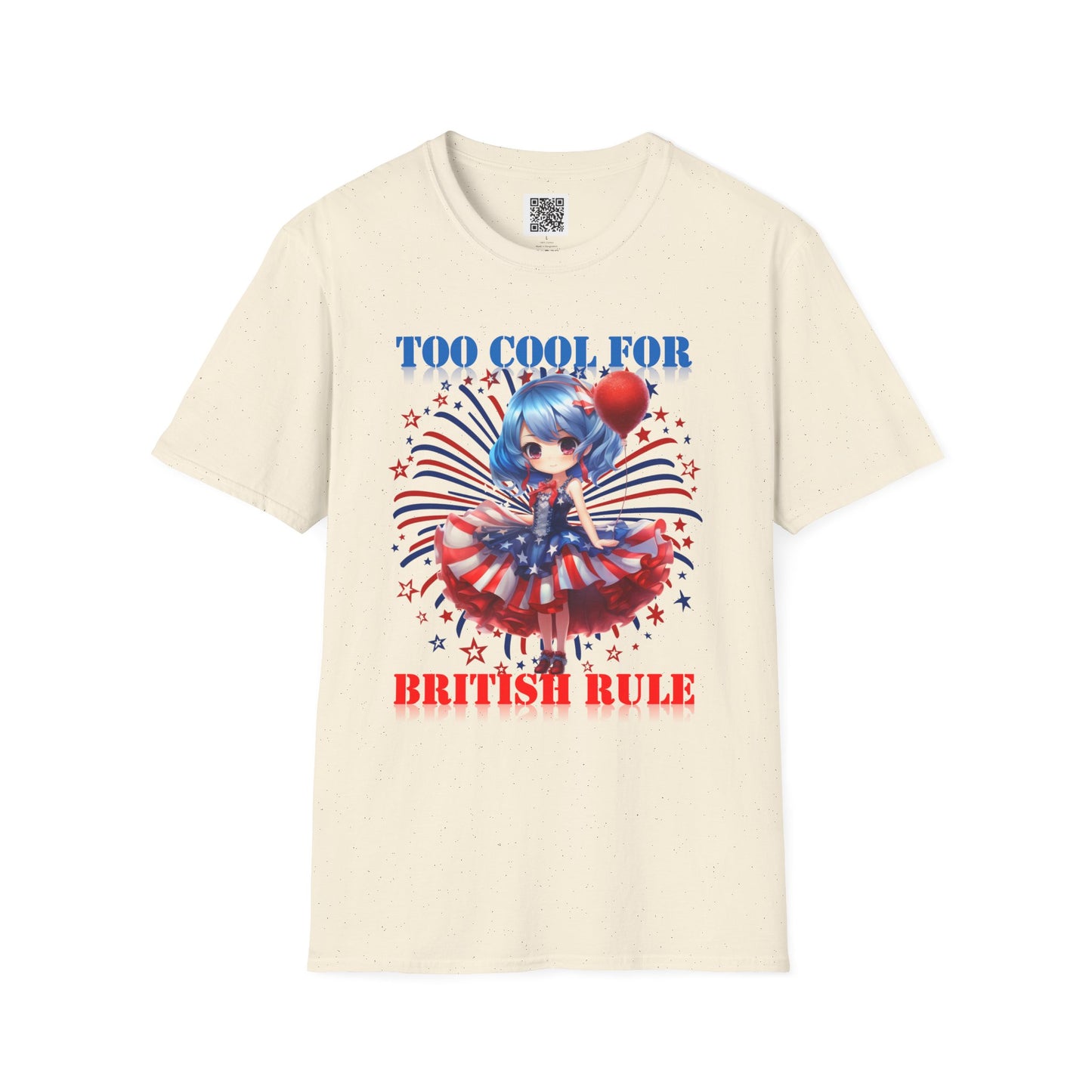 Too Cool For British Rule | Unisex Softstyle T-Shirt - Patriotic Graphic Tee