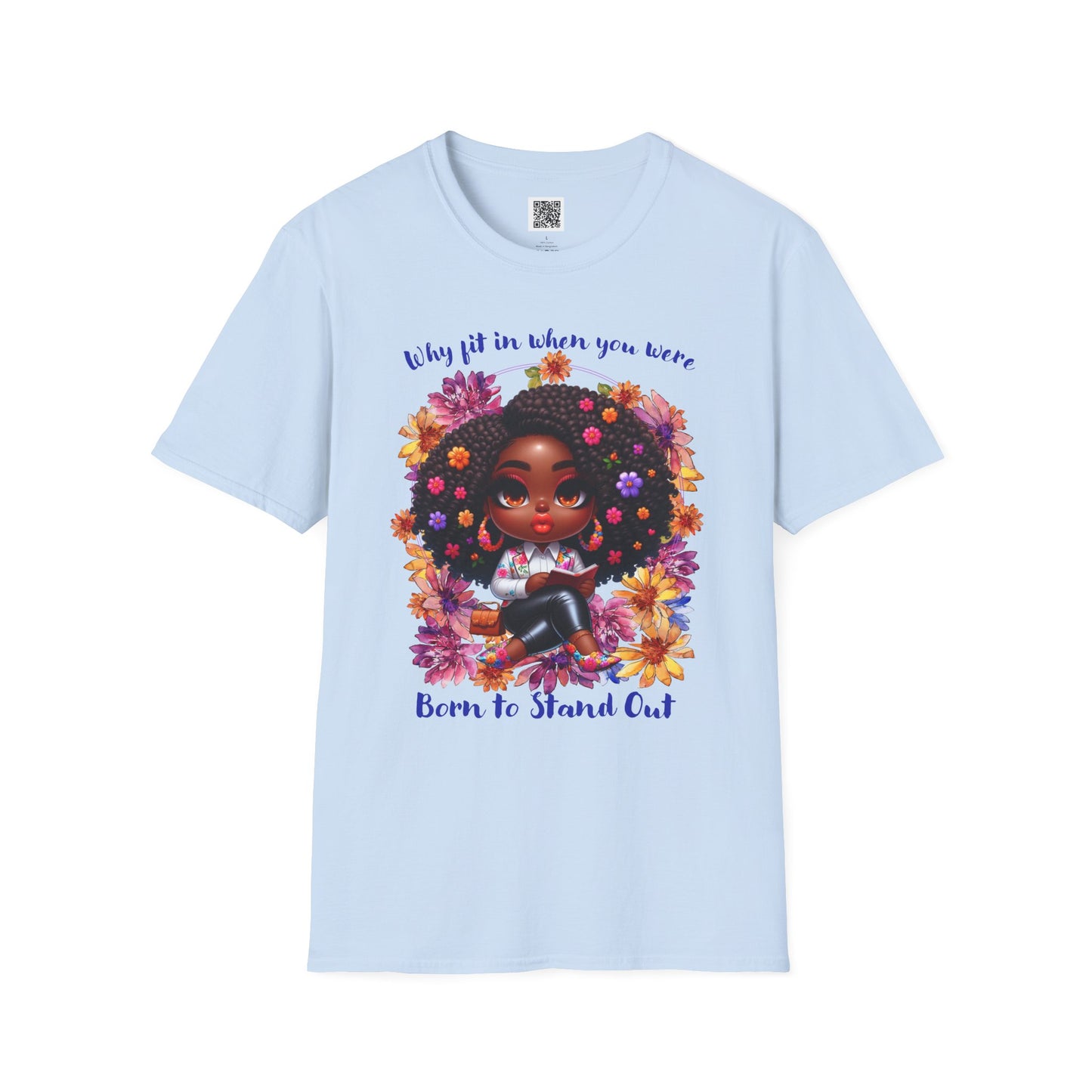 Born to Stand Out | Floral Graphic T-Shirt | Unisex Softstyle Tee