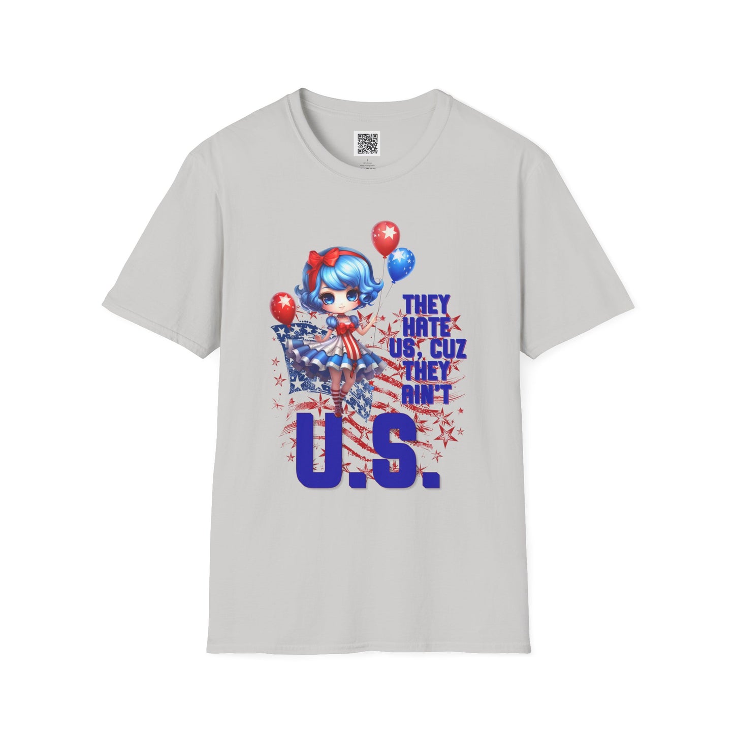 They Hate Us Cuz They Ain't U.S. | Patriotic Graphic Unisex Softstyle T-Shirt