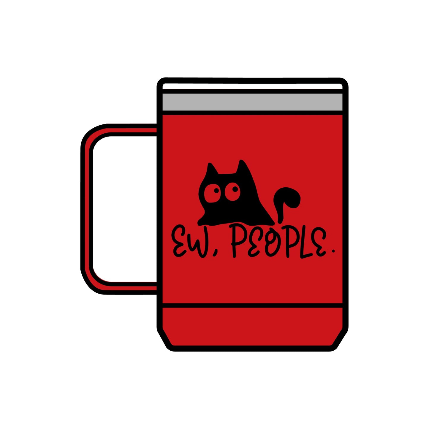 Funny Cat Coffee Mug Tumbler - 15oz 'Ew, People'