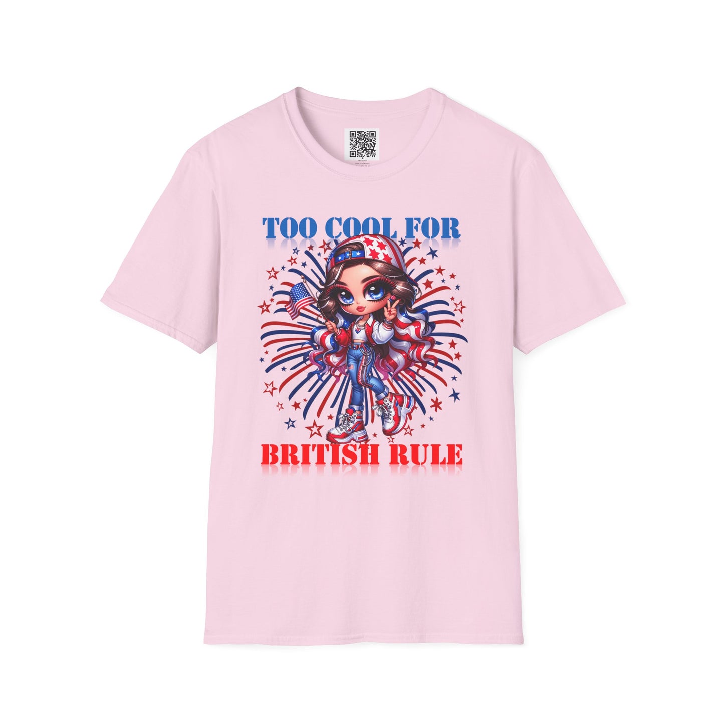 Too Cool for British Rule | Unisex Softstyle T-Shirt - Patriotic Graphic Tee