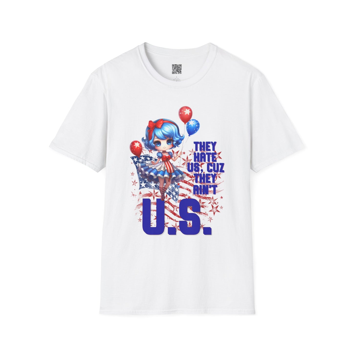 They Hate Us Cuz They Ain't U.S. | Patriotic Graphic Unisex Softstyle T-Shirt
