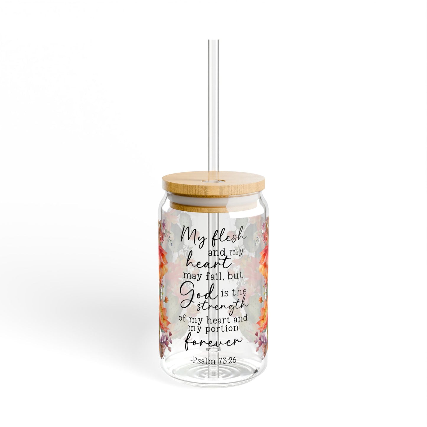 Floral Inspirational Sipper Glass - 16oz with Scripture Design